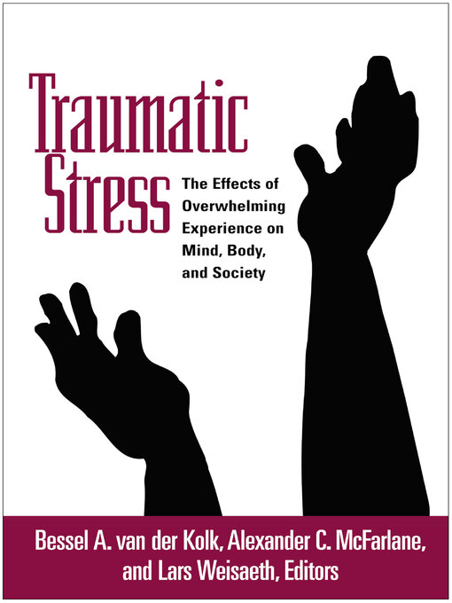 Title details for Traumatic Stress by Bessel A. van der Kolk - Available